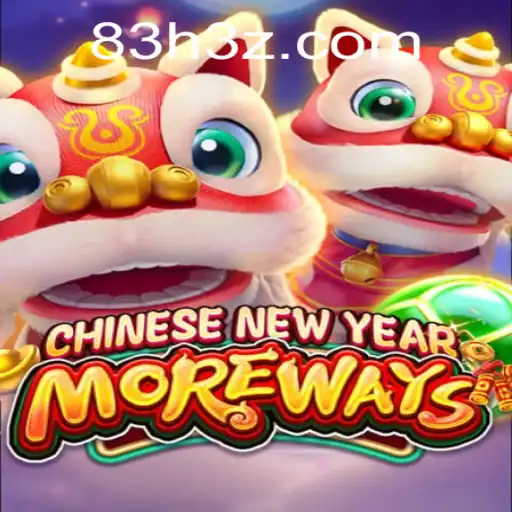 Descubra o Fascinante Jogo CHINESENEWYEARMOREWAYS com 83HBet