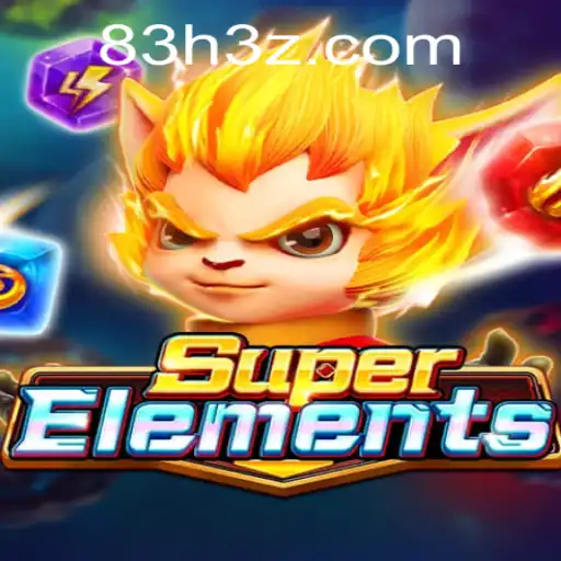 Desvendando SuperElements: Um Mergulho no Jogo Disponível na Plataforma 83HBet